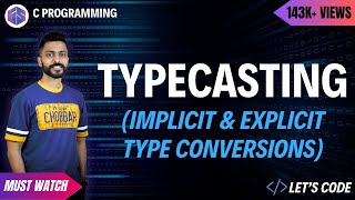 Typecasting in C programming  Implicit amp Explicit type conversions [upl. by Anayra]