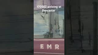 170502 arriving at Doncaster eastmidlandsrailway class170 [upl. by Ewall]