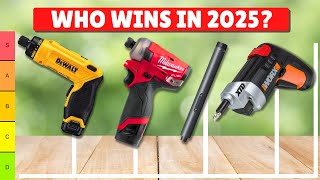 Best Battery Screwdrivers 2025  Watch This Before You Decide [upl. by Analeh]