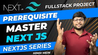 Ep2🔥Lets talk about prerequisite of the course  Prerequisite of NextJS course [upl. by Noreik]