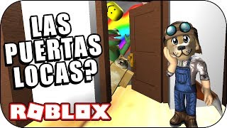 ROBLOX  🚪 ¿¡El mapa de las PUERTAS LOCAS [upl. by Aloise]