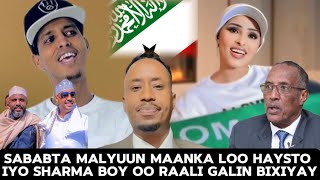 Sharma Boy Oo Raali Galin Ka Bixiyay Heestii Malyuun Maanka Ee Ay Cadawga Somaliland Ka Xanaaqeen [upl. by Ayna]