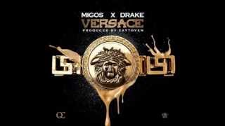 Migos Ft Drake  Versace Clean Version [upl. by Zebedee29]