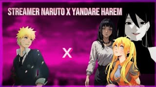 Streamer Naruto x Yandare Harem Stepsister  friend  fan textingstory  narutotextingstory [upl. by Zerat]