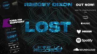 Reecey Dixon  Lost [upl. by Cleres]