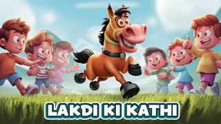 Lakdi Ki KathiKids songBaby songs Hindi [upl. by Darcia92]