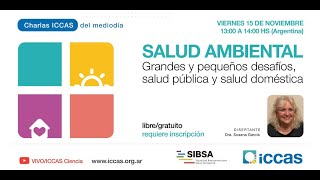 Charla ICCASSIBSA del Mediodía quotSalud ambientalquot [upl. by Enyrat]