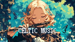 Fantasy Flute Music  Celtic Music  Relaxing Medieval Music Mix for Work amp Study Sleep【作業用BGM】 [upl. by Octavius]