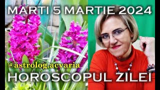 ⭐HOROSCOPUL DE MARTI 5 MARTIE 2024 cu astrolog Acvaria [upl. by Evania847]