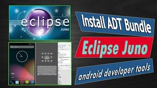 Tutorial Cara Install Android Developer Tools ADT Bundle Eclipse Juno [upl. by Lopez]