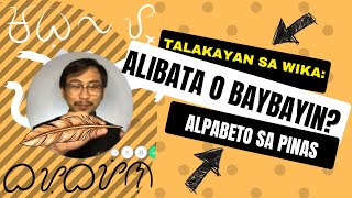 Talakayan sa Filipino  LET Majorship  Kasaysayan ng Wika Part 3 Alibata o Baybayin [upl. by Eiuqnimod]