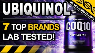 7 Ubiquinol Brands Lab Tested  CoQ10 [upl. by Olnee]