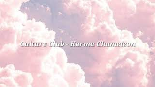 Culture Club  Karma Chameleon Lyrics [upl. by Kcirredal]