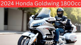 2024 Honda Goldwing 1800cc DCT The Ultimate Touring Machine [upl. by Enella]