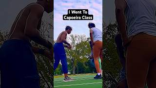 I Went To a Capoeira Class And THIS HAPPENED [upl. by Nitsur]