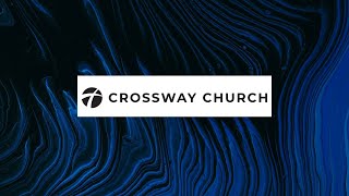 Crossway Church  111724 [upl. by Eiramoj]