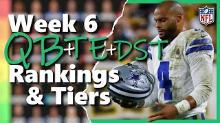 Week 6  QB TE amp DST Rankings amp Tiers Top 32  Fantasy Football [upl. by Aerdnahs541]