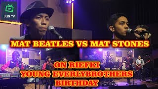 mat beatle vs mat stones on Riefki Birthday party [upl. by Mahon]