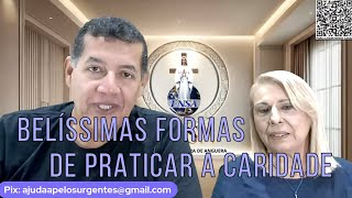 BELÍSSIMAS FORMAS DE PRATICAR A CARIDADE [upl. by Lleral473]