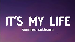 Sandaru Sathsara  its my life lyrics trending song [upl. by Sharon668]