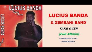 Lucius Banda – Take Over Full Album Malawian Music [upl. by Nogem]