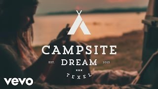 Campsite Dream  Save Tonight Still [upl. by Lombardi490]