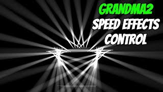 GRANDMA2 SPEED EFFECTS CONTROL [upl. by Nilsoj908]