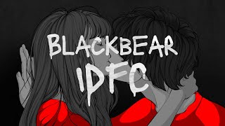 idfc  Blackbear Tarro Remix Slowed  Reverb [upl. by Tav]