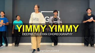 Yimmy Yimmy  Class Video  Deepak Tulsyan Choreography  G M Dance Centre [upl. by Eurydice888]