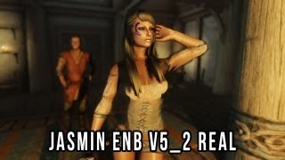 Skyrim ENB Presets  Jasmin ENB v52 Real [upl. by Jagir]