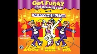 GET FUNKY KIDS DANCE SONG  THE LEARNING STATION [upl. by Anirbes]