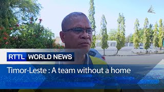 TimorLeste  A team without a home [upl. by Somerset]