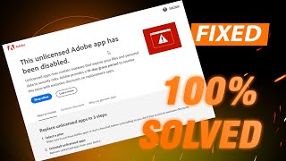 This Unlicensed Adobe App Has Been Disabled ✔ SOLVED Photoshop illustrator amp Lightroom [upl. by Mccowyn]