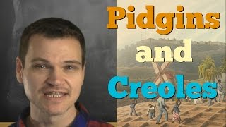 What are Creoles and Pidgins And Whats the Difference [upl. by Maram]