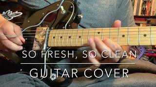 So Fresh So Clean  OutKast Guitar Cover [upl. by Nellda]