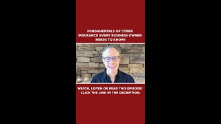 Fundamentals of Cyber Insurance Every Business Owner Needs To Know [upl. by Khajeh878]