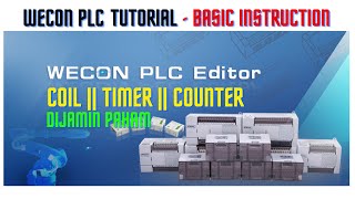 Wecon PLC Instruction Coil Timer Counter Instruksi PLC Wecon [upl. by Ahsiekat]