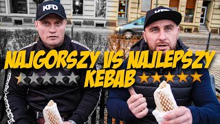 NAJGORSZY VS NAJLEPSZY KEBAB [upl. by Ellett]