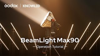 Godox Beamlight Max90  Operation Tutorial [upl. by Eldora324]