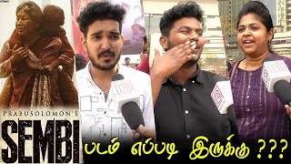 Sembi Public Review  Sembi Review  Sembi Movie Review  Sembi TamilCinemaReview  Prabhu Solomon [upl. by Gleda]