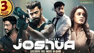 Joshua  New 2024 Released Full Hindi Dubbed Action Movie  Varun Krishna  2024 New Movie [upl. by Doherty]