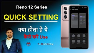 Quick setting OPPO Reno 12 Pro  How to work  Quick setting  Oppo Reno 12 Pro [upl. by Talya]