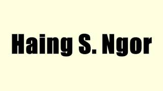 Haing S Ngor [upl. by Aneez]