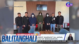 3 Japanese na may arrest warrant sa Japan ipinadeport ng Bureau of Immigration  Balitanghali [upl. by Chuch244]