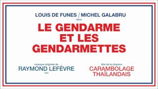 quotLe Gendarme et les Gendarmettesquot OST  Carambolage Thaïlandais  Raymond Lefèvre  HQVersion [upl. by Shue484]