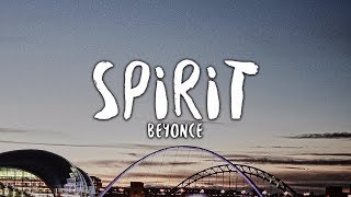 Beyoncé  Spirit Lyrics The Lion King [upl. by Attela]