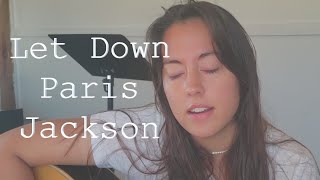 PARIS JACKSON  Let Down Acoustic Guitar Cover [upl. by Grenville]