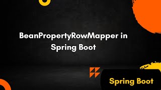 BeanPropertyRowMapper in Spring Boot [upl. by Eciruam]