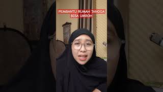 Pembantu Rumah Tangga Bisa Umroh kisahumroh shorts Bukanumrohbiasa [upl. by Ermina683]