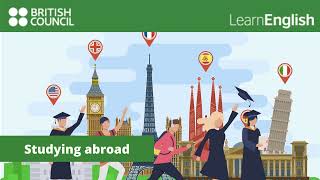 Studying abroad  British CouncilLearn English [upl. by Eli]